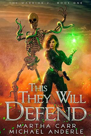 This They Will Defend by Martha Carr, Michael Anderle