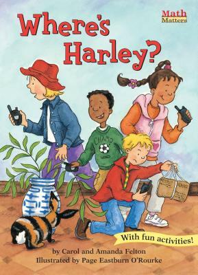 Where's Harley? by Amanda Felton, Carol Felton