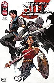 Dark Knights of Steel (2021-) #11 by Dan Mora, Tom Taylor, Yasmine Putri