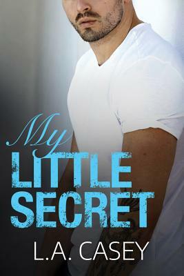 My Little Secret by L. a. Casey