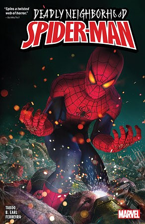 Deadly Neighborhood Spider-Man by Taboo, B. Earl