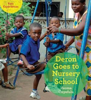 Deron Goes to Nursery School by 