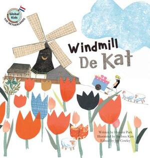 Windmill de Kat: Netherlands by Hyo-Mi Park