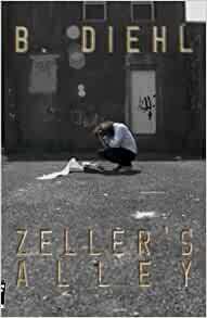 Zeller's Alley by B. Diehl
