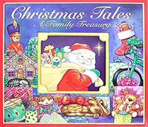 Christmas Tales: A Family Treasury by Carolyn Quattrocki