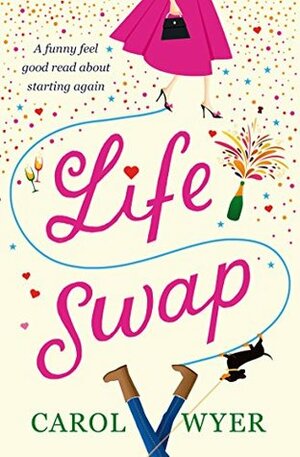 Life Swap by Carol Wyer