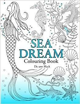 Sea Dream: Colouring Book by De-ann Black