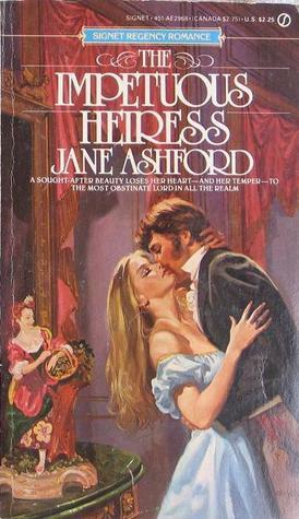 The Impetuous Heiress by Jane Ashford