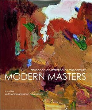 Modern Masters: American Abstraction at Midcentury by Virginia Mecklenburg