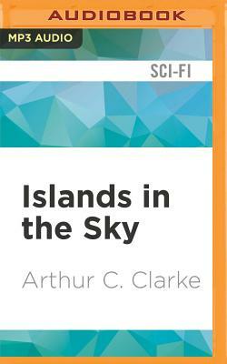 Islands in the Sky by Arthur C. Clarke