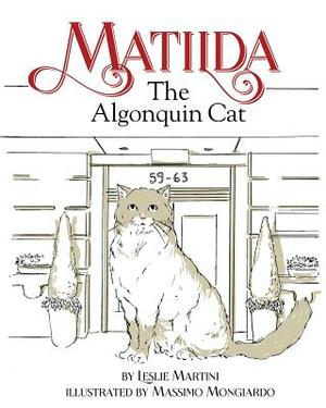 Matilda, The Algonquin Cat by Leslie Martini