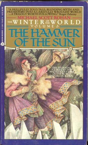 The Hammer of the Sun by Michael Scott Rohan