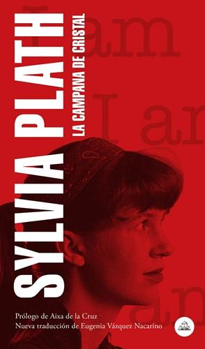 La campana de cristal by Sylvia Plath