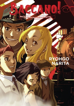 Baccano!, Vol. 3 (light novel): 1931 The Grand Punk Railroad: Express by Ryohgo Narita