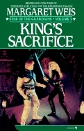 King's Sacrifice by Margaret Weis