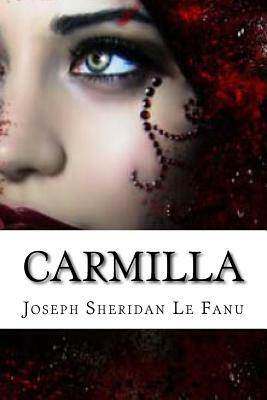 Carmilla by J. Sheridan Le Fanu