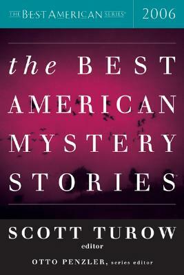 The Best American Mystery Stories 2006 by Scott Turow, Otto Penzler