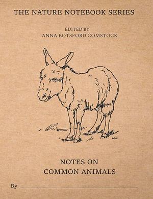 Notes on Common Animals by Louis Fuertes, Anna Comstock
