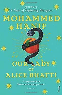 Our Lady of Alice Bhatti by Mohammed Hanif