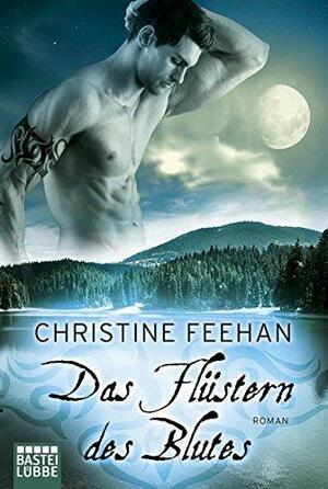 Das Flüstern des Blutes by Christine Feehan