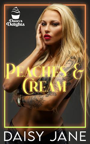 Peaches & Cream by Daisy Jane