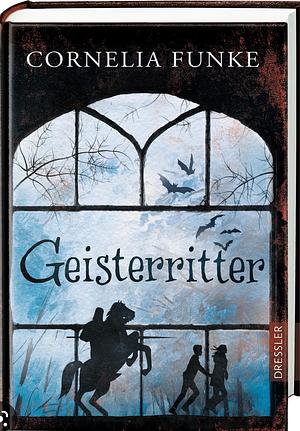 Geisterritter by Cornelia Funke