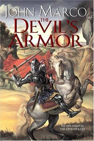 The Devil's Armor by John Marco