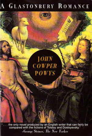 A Glastonbury Romance by John Cowper Powys