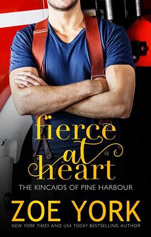 Fierce at Heart by Zoe York