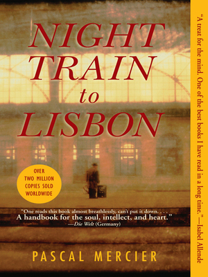 Night Train to Lisbon by Pascal Mercier, Barbara Harshav