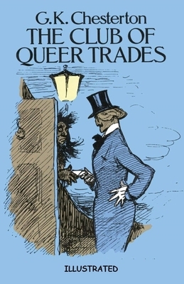 The Club of Queer Trades Illustrated by G.K. Chesterton