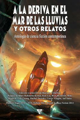 A la deriva en el mar de las Lluvias y otros relatos by Mike Resnick, Ken Liu, Ian Sales