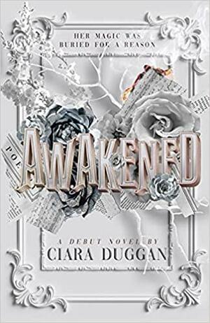 Awakened by Ciara Duggan