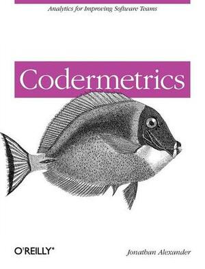 Codermetrics by Jonathan Alexander