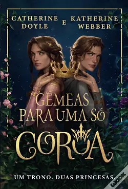 Gémeas para Uma Só Coroa by Catherine Doyle