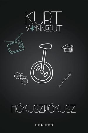 Hókuszpókusz by Kurt Vonnegut