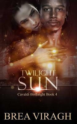 Twilight Sun by Brea Viragh