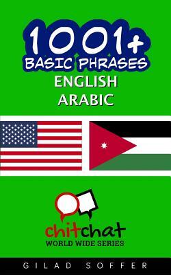 1001+ Basic Phrases English - Arabic by Gilad Soffer