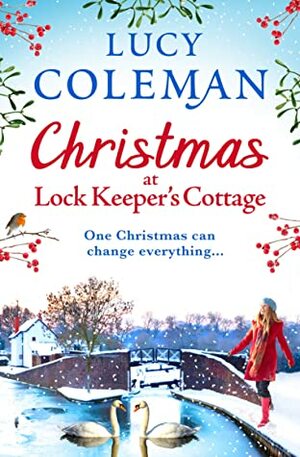 Christmas at Lock Keeper's Cottage by Lucy Coleman