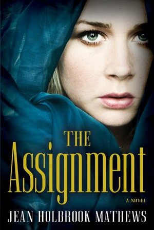 The Assignment by Jean Holbrook Mathews