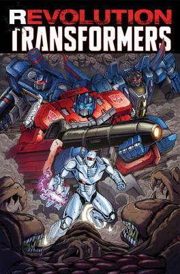 Revolution: Transformers by John Barber, Mairghread Scott, James Roberts