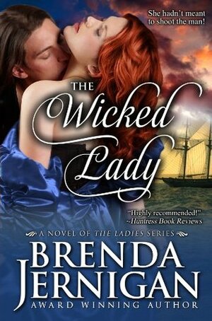 The Wicked Lady by Brenda Jernigan