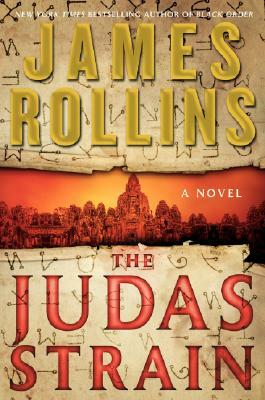 The Judas Strain: A SIGMA Force Novel by James Rollins