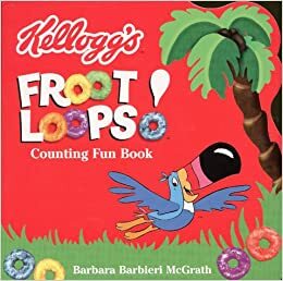 Kellogg's Froot Loops! Counting Fun Book by Barbara Barbieri McGrath