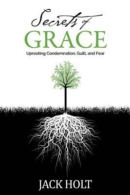 Secrets of Grace by Jack Holt