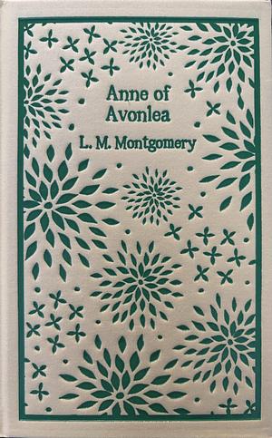 Anne of Avonlea by L.M. Montgomery