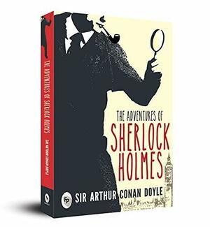 The Adventures of Sherlock Holmes by Arthur Conan Doyle