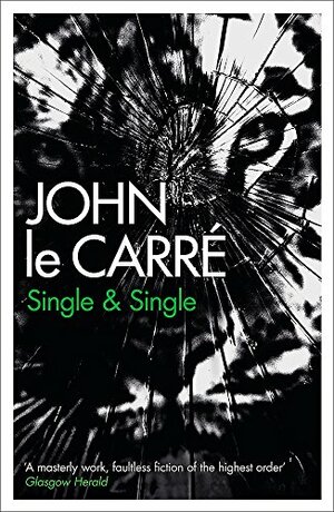 Single And Single by John le Carré