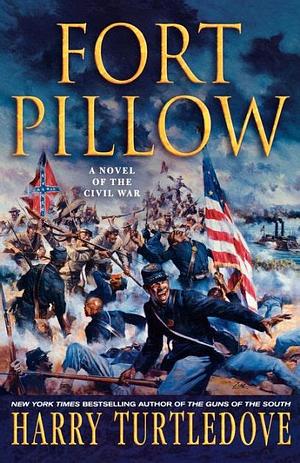 Fort Pillow by Harry Turtledove