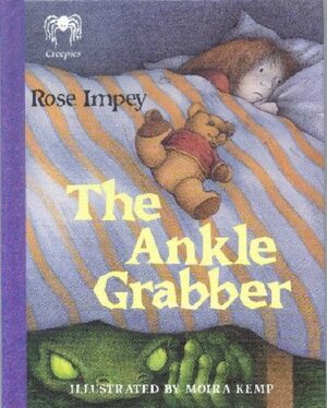 The Ankle Grabber by Rose Impey
